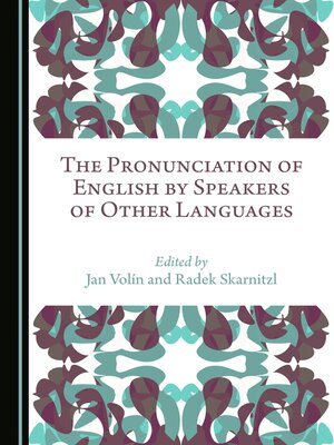 cover image of The Pronunciation of English by Speakers of Other Languages